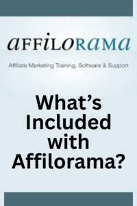 what's included in affilorama?