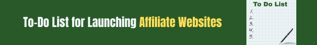To-Do List for Launching Affiliate Websites