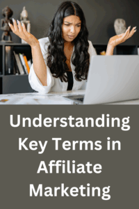 Key Terms Used in Affiliate Marketing