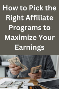 Picking the Right Affiliate Programs