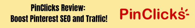 PinClicks Review 2025: Boost Pinterest SEO and Traffic!