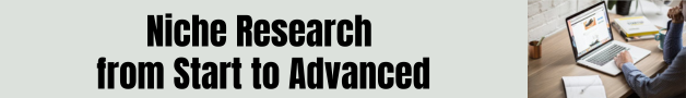 Niche Research from Start to Advanced